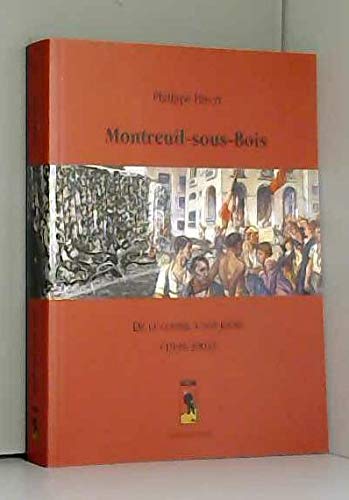 MONTREUIL-SOUS-BOIS /DE LA GUERRE A NOS JOURS book