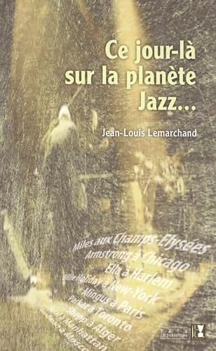 Ce jour-là sur la planète Jazz book
