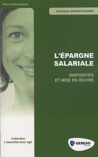 L'épargne salariale: Dispositifs et mise en oeuvre Books