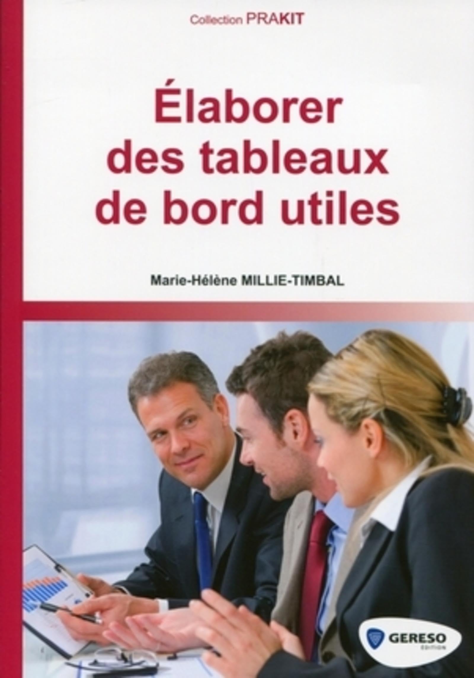 ELABORER DES TABLEAUX DE BORDS UTILES book