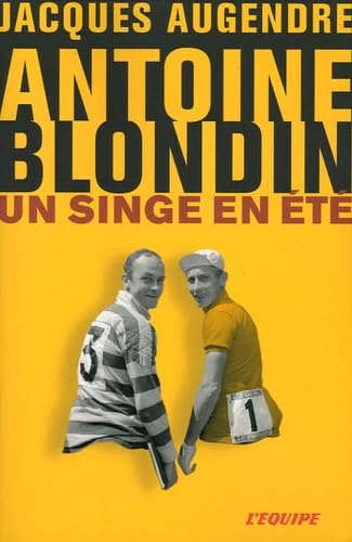 Antoine Blondin: Un singe en été book