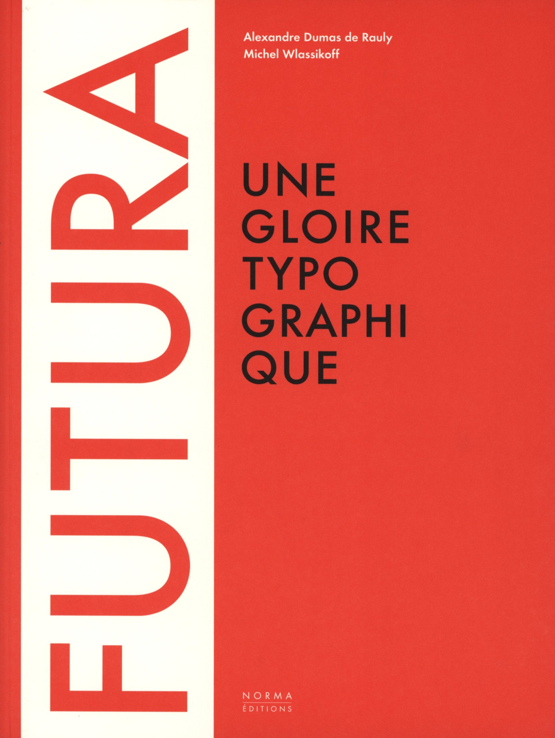 Futura : Une gloire typographique book