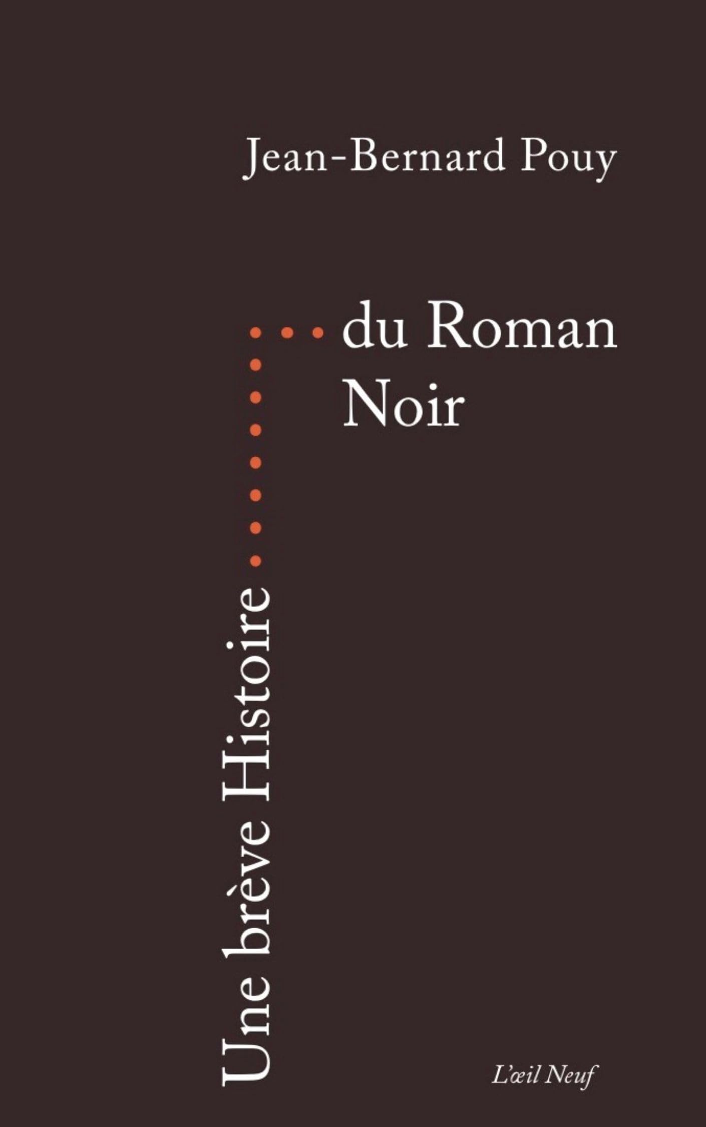 Une brève Histoire du Roman noir book