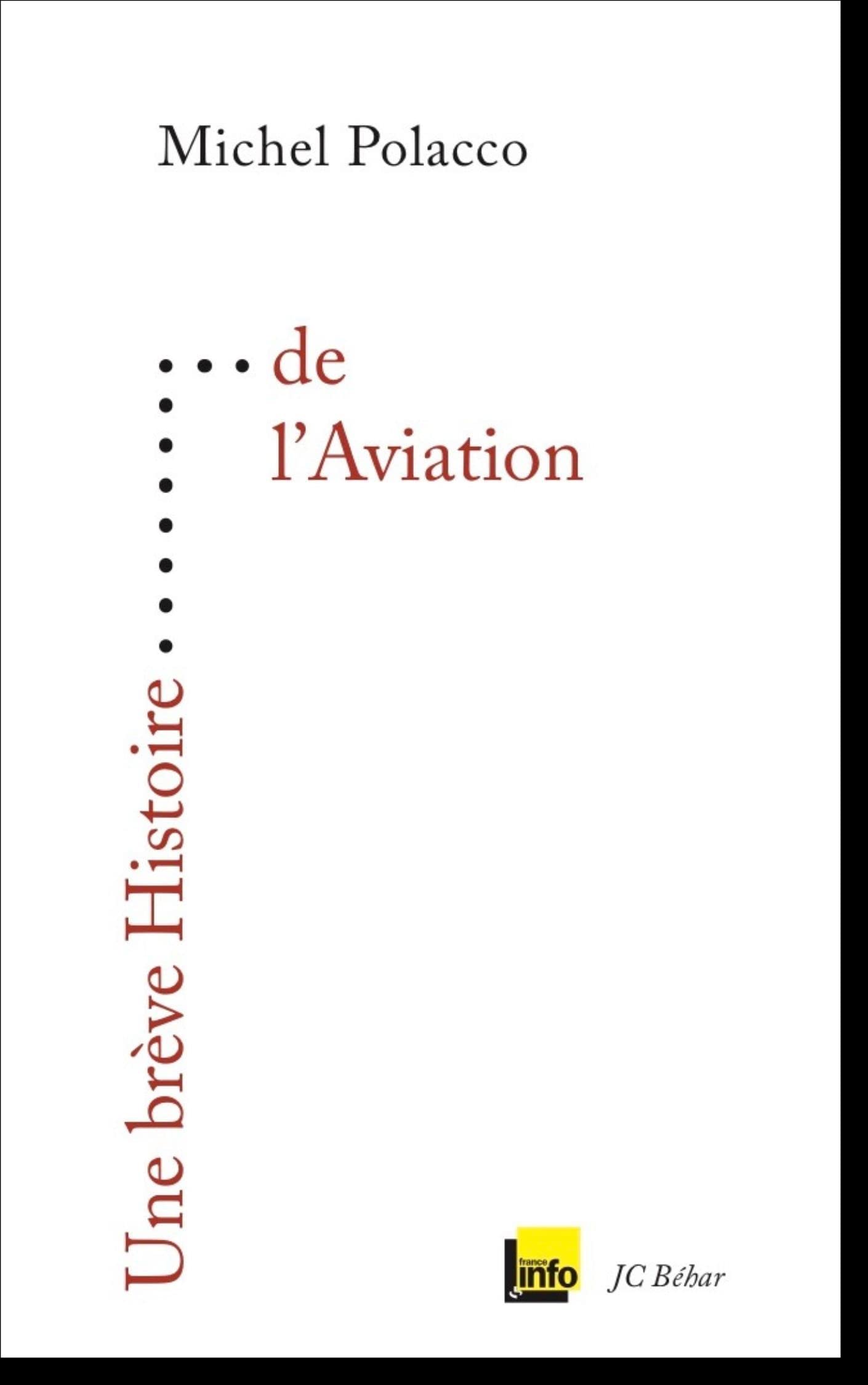Une brève histoire de l'aviation book