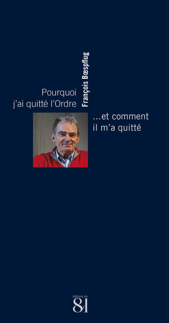 Pourquoi j'ai quitté l'Ordre... et comment il m'a quitté book