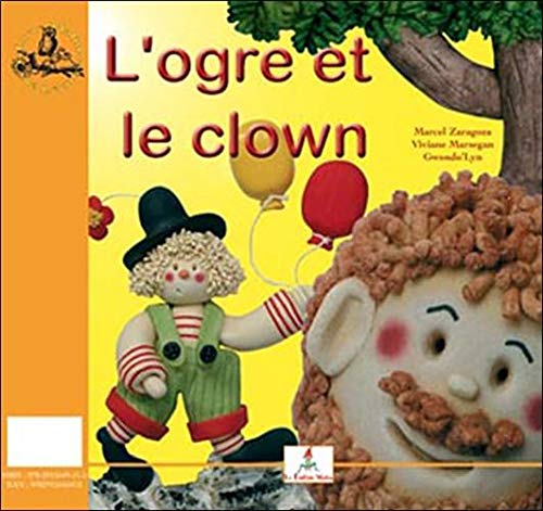 L'ogre et le clown: Atelier de pâte à sel book