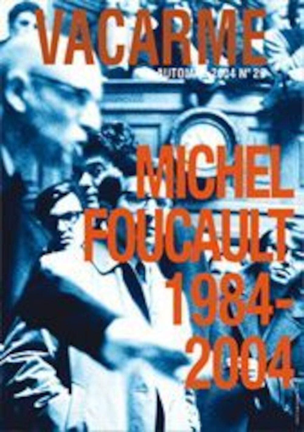 Vacarme N°29 - Automne 2004: Michel Foucault book