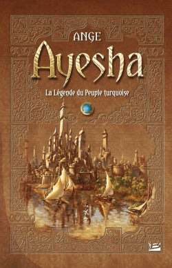 Product Image: Ayesha : la légende du peuple turquoise