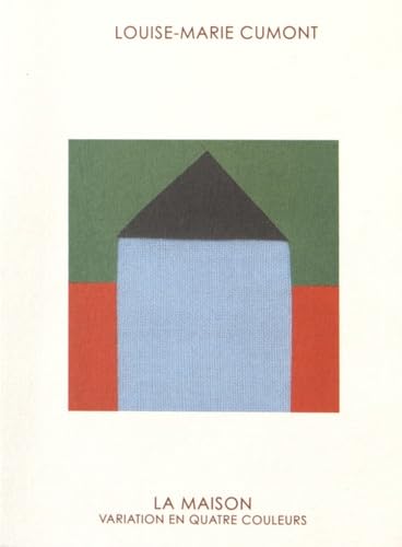 La Maison: Variation en quatre couleurs book