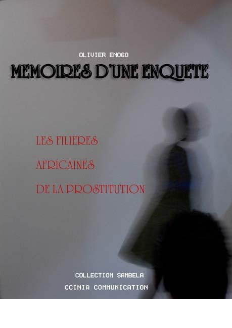 Les filières africaines de la prostitution: Mémoires d'une enquête book