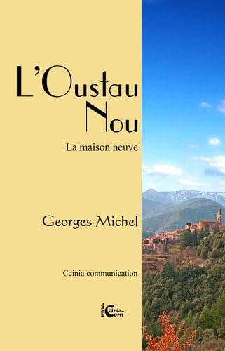 L'Oustau Nou " La maison neuve " book