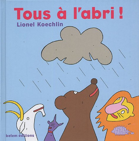 Product Image: Tous à l'abri !