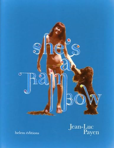 She's a Rainbow: "Elle est un arc-en-ciel" book