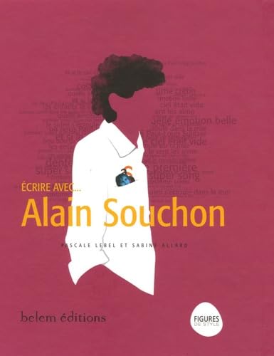Ecrire avec... Alain Souchon book
