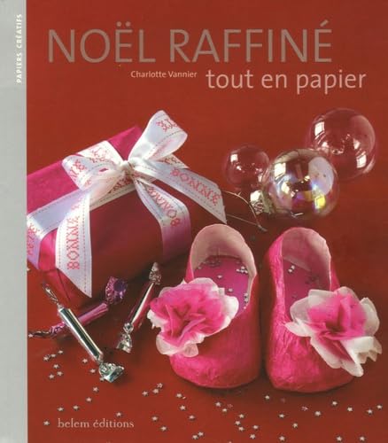 Noël raffiné tout en papier Books