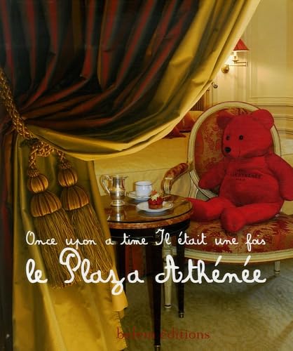 Il était une fois le Plaza Athénée: Edition bilingue français-anglais book
