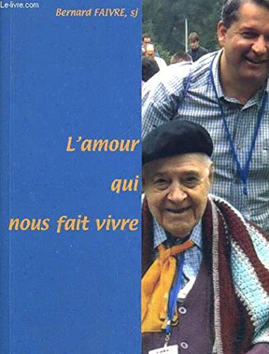 L'amour qui nous fait vivre book
