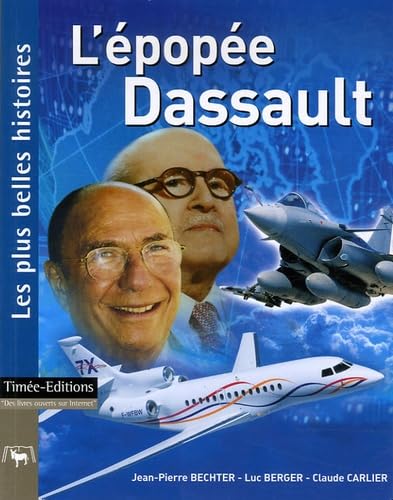 L'Epopée Dassault: Les plus belles histoires de Dassault book