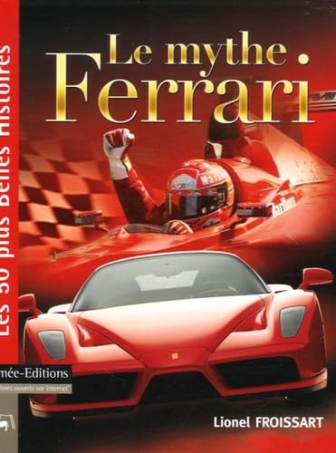Le mythe Ferrari book