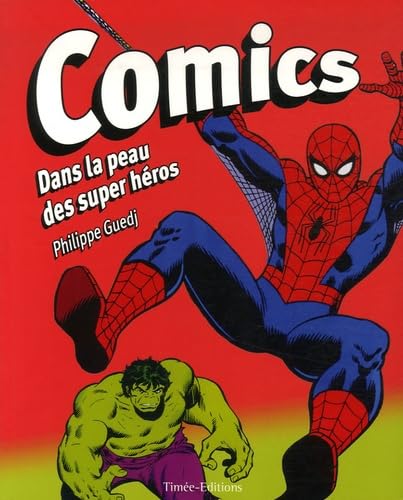 Comics: Dans la peau des super héros Books