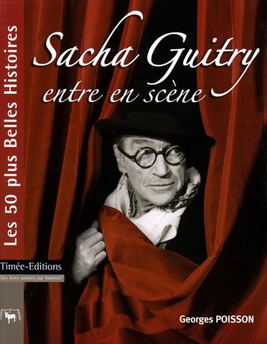 Sacha Guitry entre en scène book