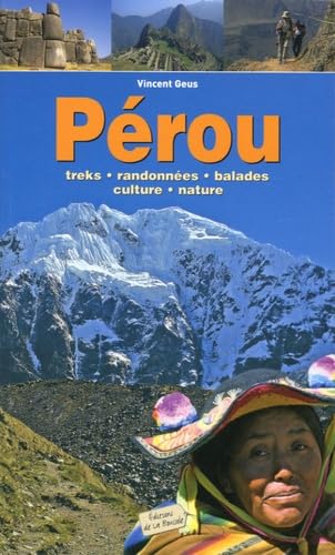 Pérou: Treks, randonnées, balades, culture, nature book