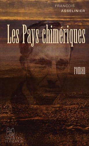 LES PAYS CHIMERIQUES Contemporary literature