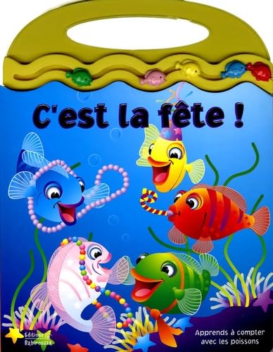 C'est la fête !: Apprends à compter avec les poissons Books