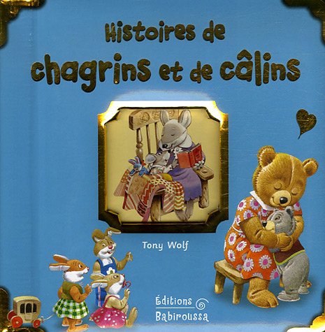 Histoires de chagrins et de câlins Books