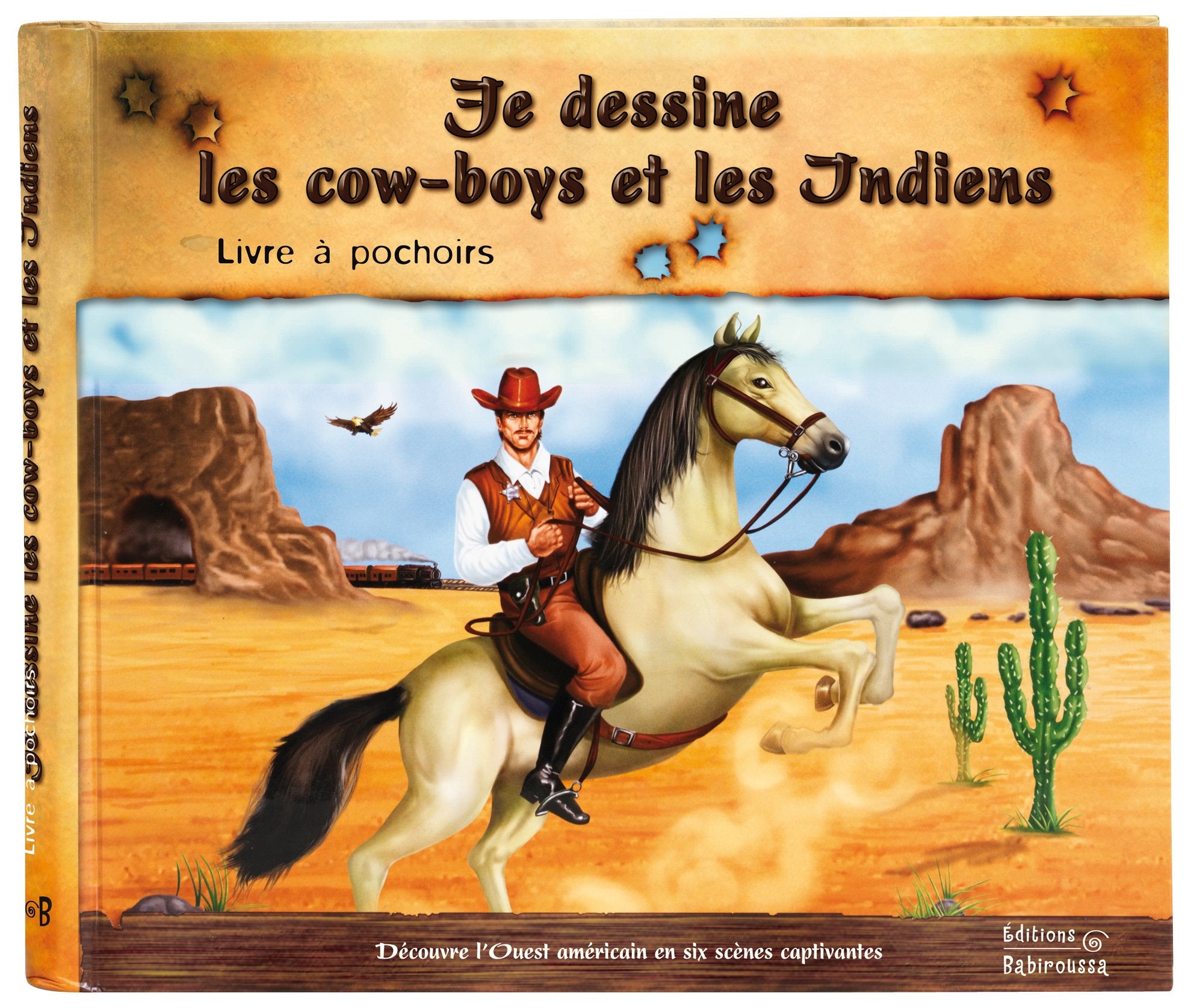 Je dessine les cow-boys et les indiens Books