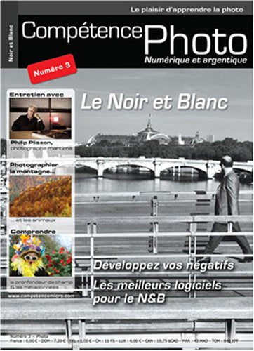 Compétence Photo N°3 - Le noir et blanc Non-fiction