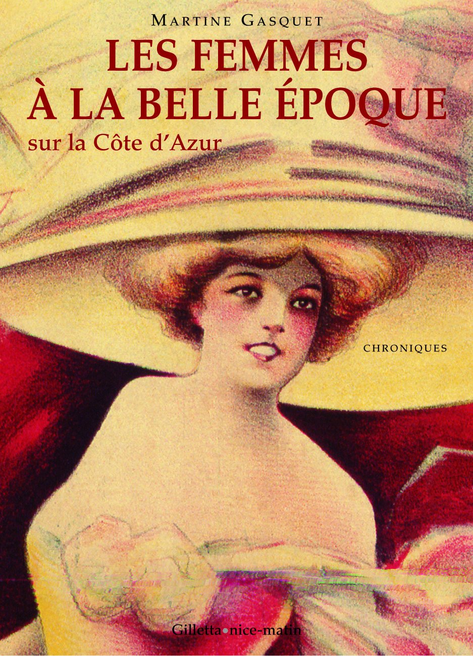 Les Femmes à la Belle Époque sur la Côte d'Azur book