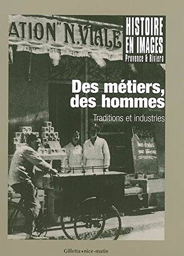 Histoire en image ; des métiers, des hommes ; traditions et industries Books