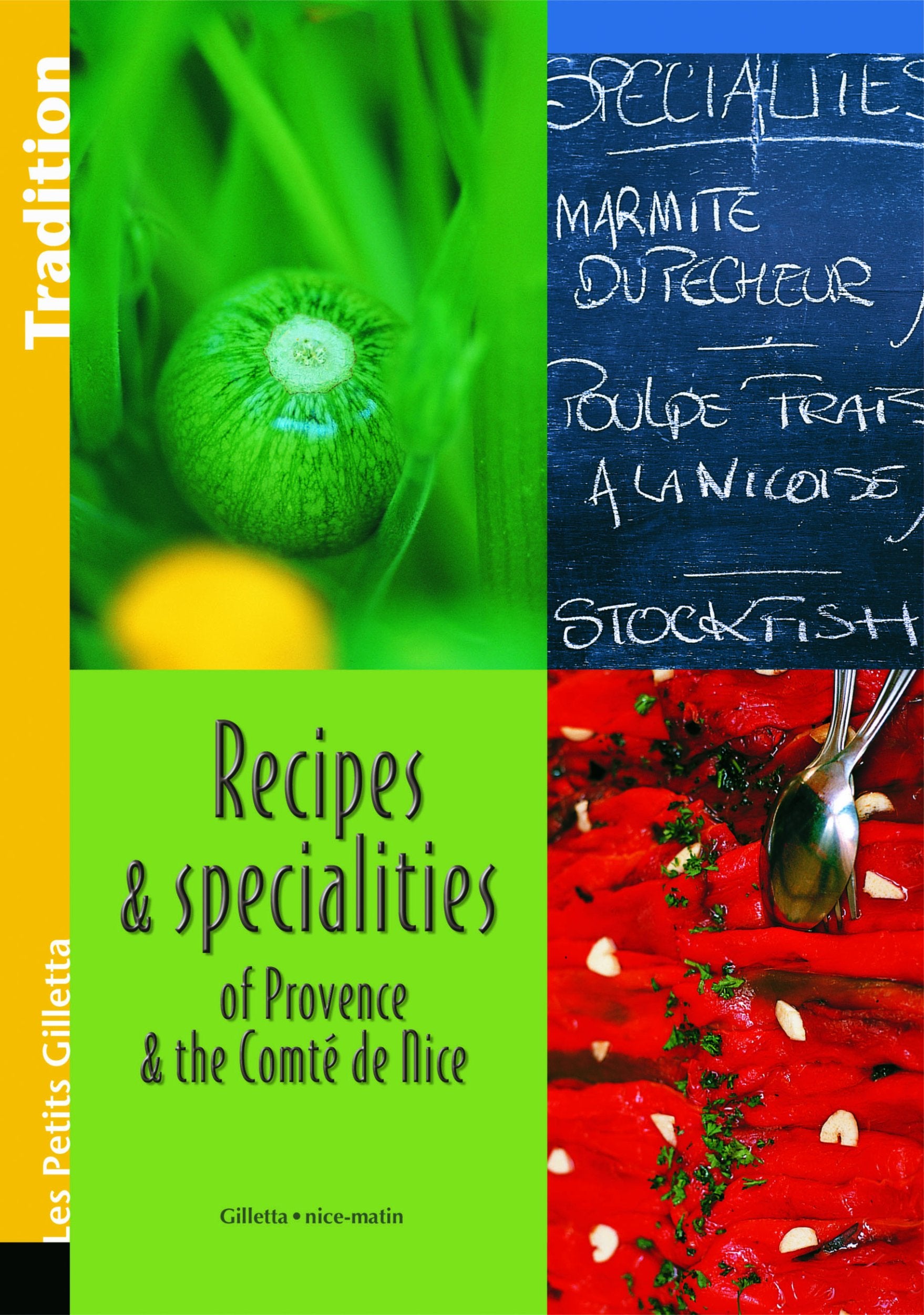 Recipes & specialities of Provence & the Comté de Nice book