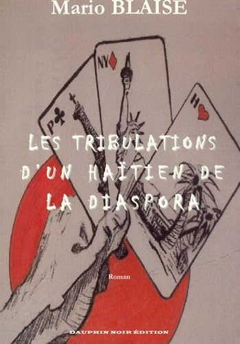 Les tribulations d'un Haïtien de la diaspora book