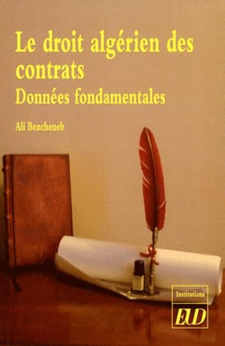Le droit Algerien des contrats: Données fondamentales Law