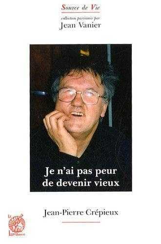 Je n'ai pas peur de devenir vieux book