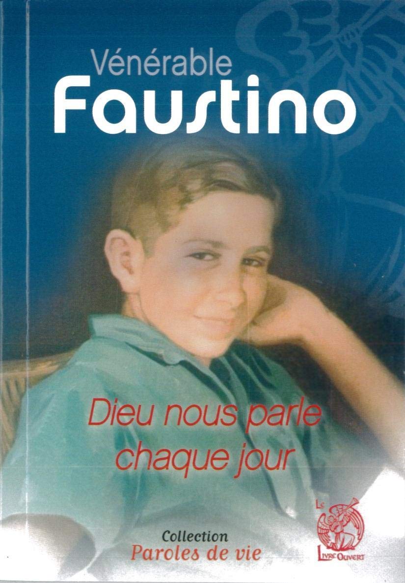 Vénérable Faustino - Dieu nous parle chaque jour Books