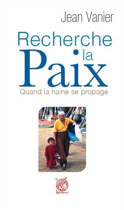 Recherche la Paix: Quand la haine se propage Religion & Esotericism