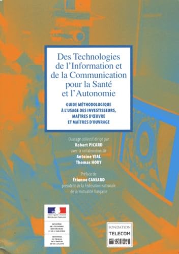 Des Technologies de l'Information et de la Communication pour la santé et l'autonomie Books