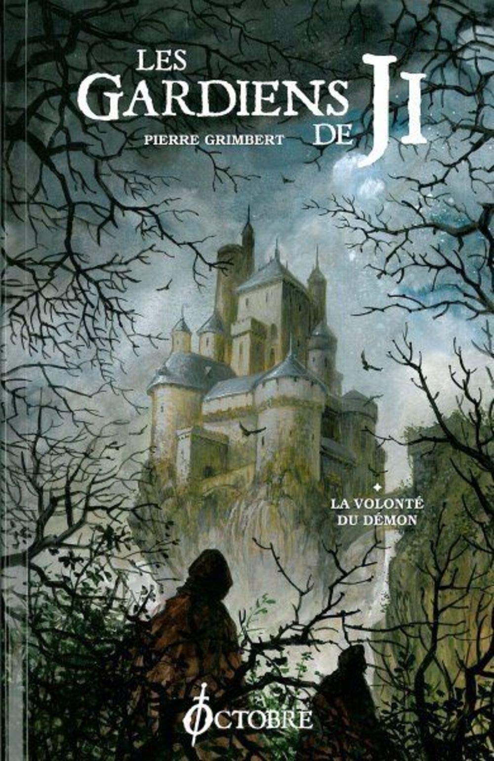 La Volonte du Demon: Les Gardiens de Ji T. 1 Books