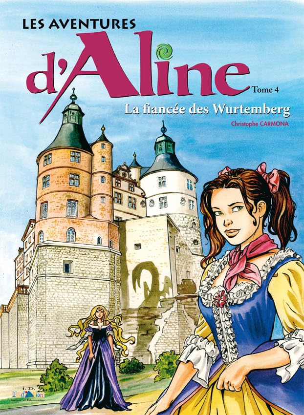 Les aventures d'Aline et La fiançée des Wurtemberg Manga