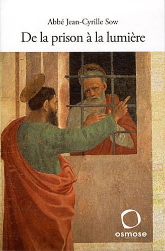 De la prison à la lumière book