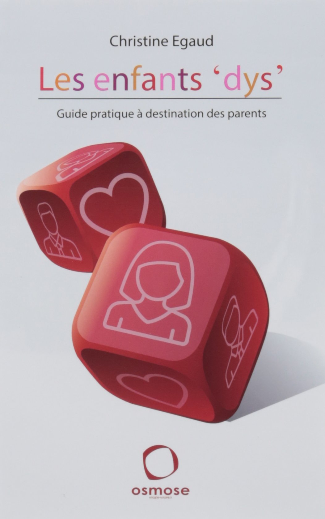 Les enfants 'dys' : Guide pratique à destination des parents book