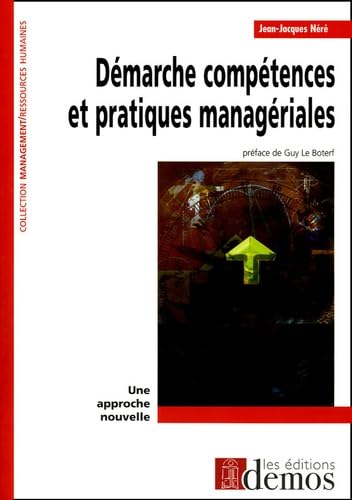 Démarche compétences et pratiques managériales : une approche nouvelle book