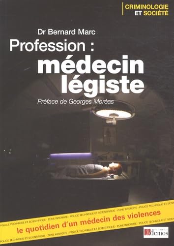 Profession médecin légiste: Le quotidien d'un médecin des violences Law