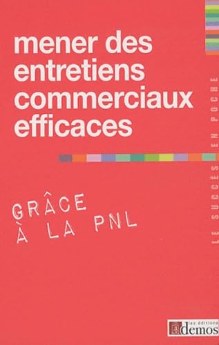 Mener des entretiens commerciaux efficaces grâce à la PNL Books