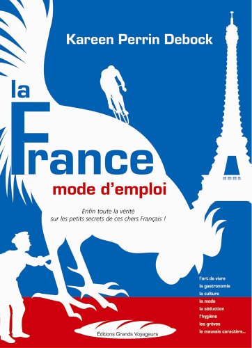 La France: Mode d'emploi Books