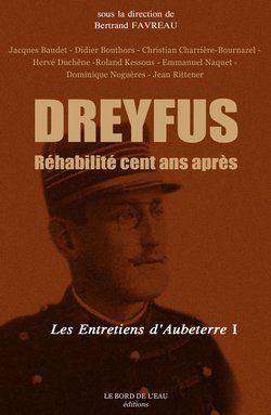Dreyfus réhabilité cent ans après : antisémitisme, il y a cent ans, et aujourd'hui... Essays & Short Stories