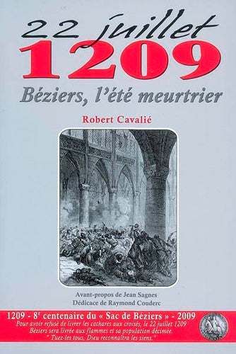 22 juillet 1209, Béziers, l'été meurtrier book